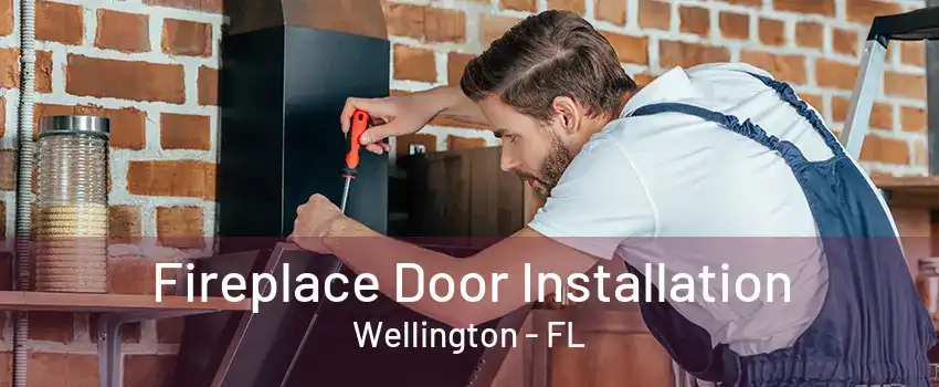 Fireplace Door Installation Wellington - FL