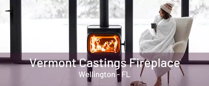 Vermont Castings Fireplace Wellington - FL